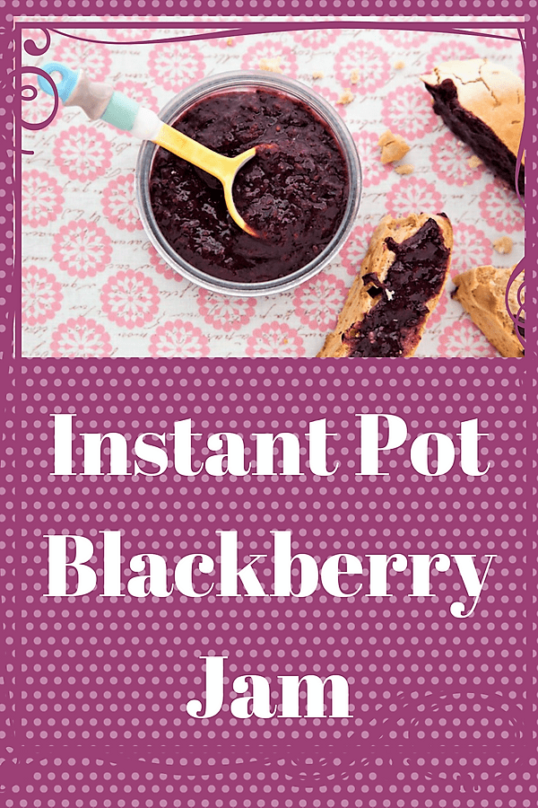 Instant Pot Blackberry Jam